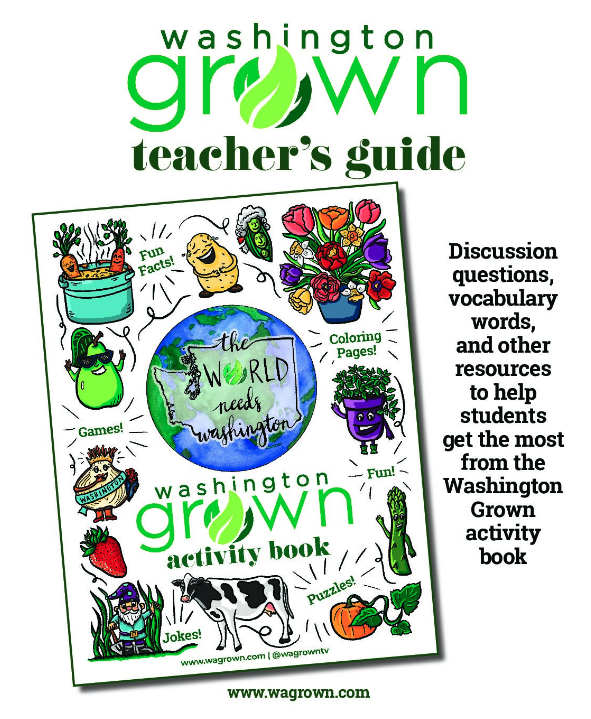 Washington Grown Teachers Guide